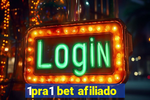 1pra1 bet afiliado