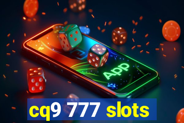 cq9 777 slots