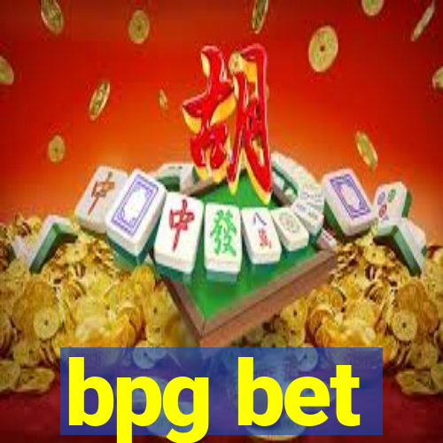 bpg bet