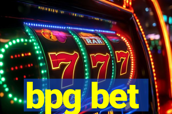 bpg bet