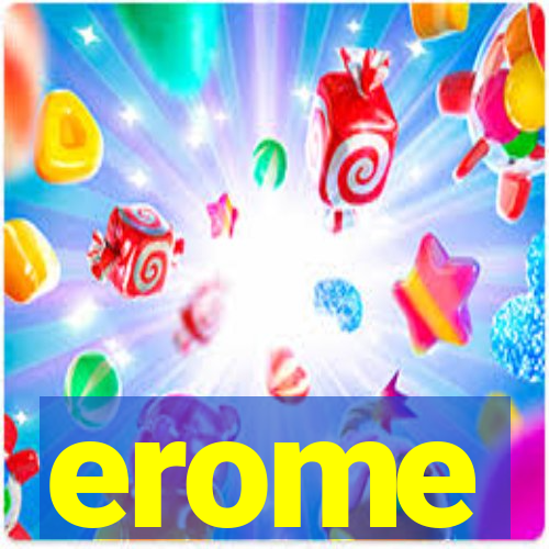 erome