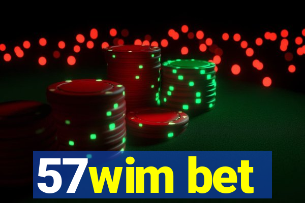 57wim bet