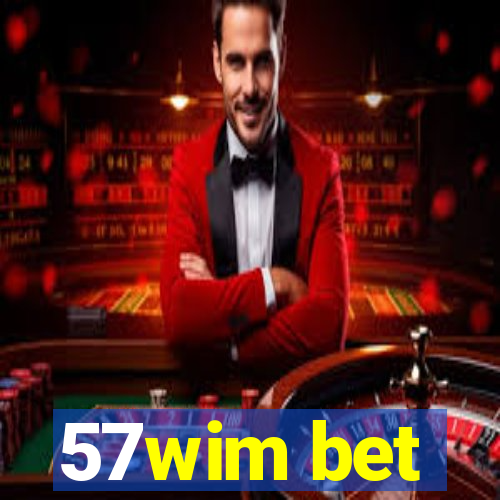 57wim bet