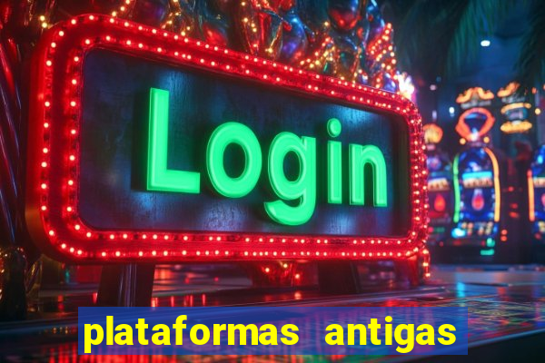 plataformas antigas slots 2023