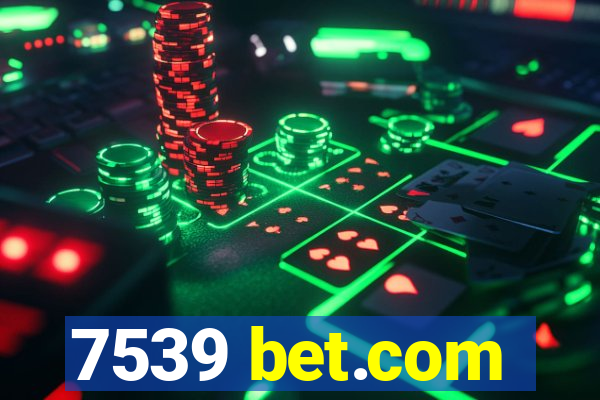 7539 bet.com