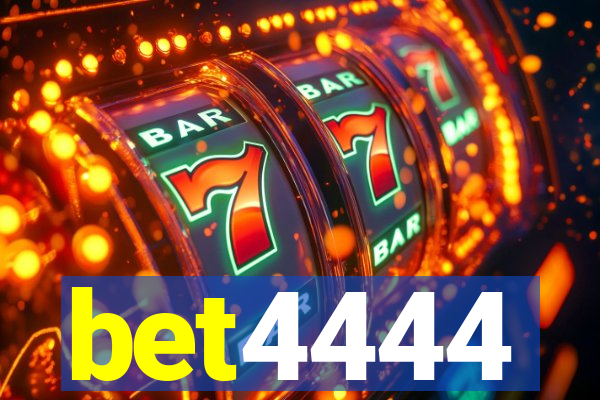 bet4444