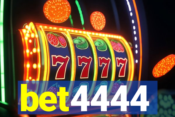 bet4444