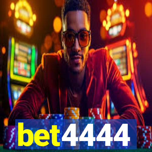 bet4444