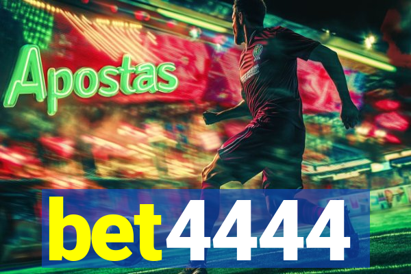 bet4444