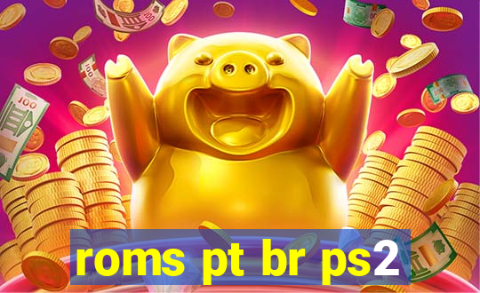 roms pt br ps2