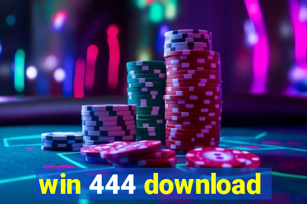 win 444 download