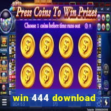 win 444 download