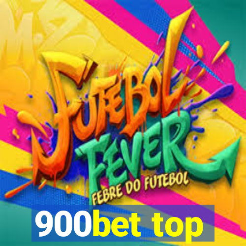 900bet top