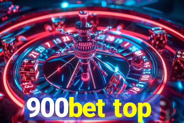 900bet top