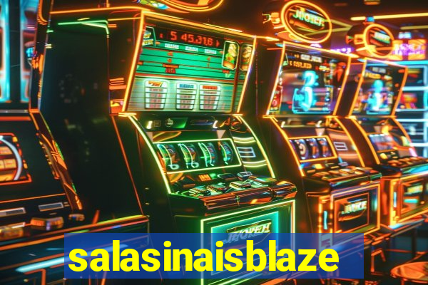 salasinaisblaze