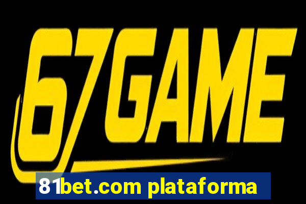 81bet.com plataforma