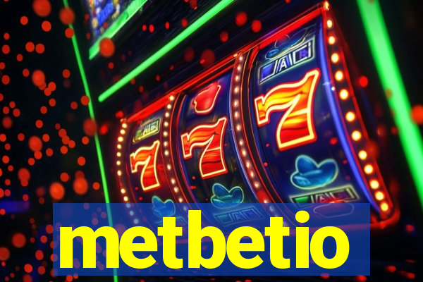 metbetio