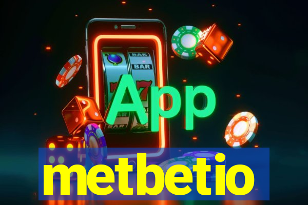 metbetio