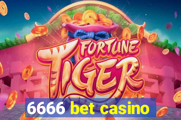 6666 bet casino