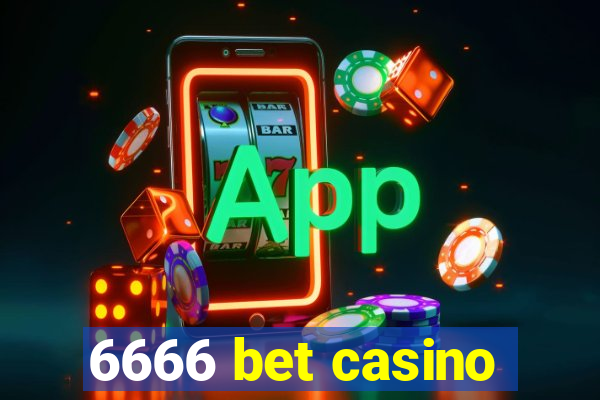 6666 bet casino