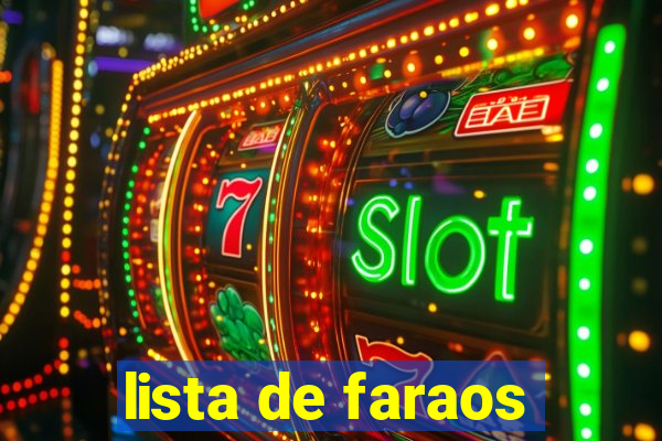 lista de faraos