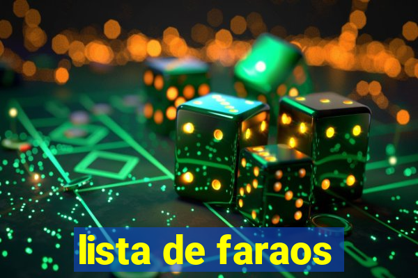 lista de faraos