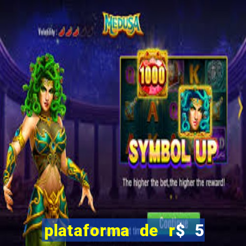 plataforma de r$ 5 jogo do tigrinho