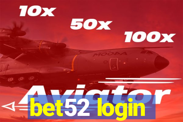 bet52 login