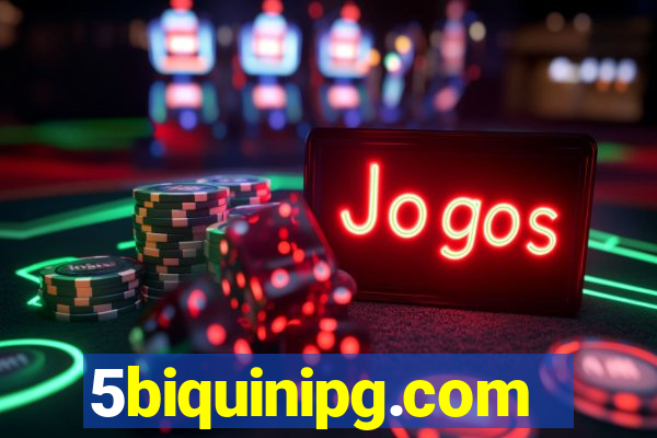 5biquinipg.com