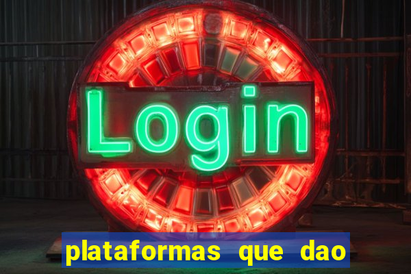 plataformas que dao dinheiro para jogar