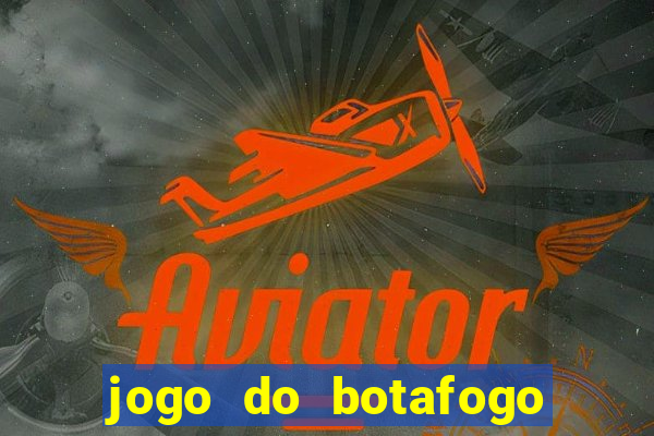 jogo do botafogo ao vivo em hd