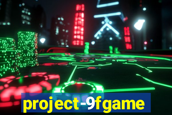 project-9fgame