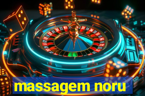 massagem noru