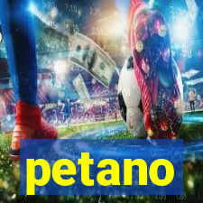 petano