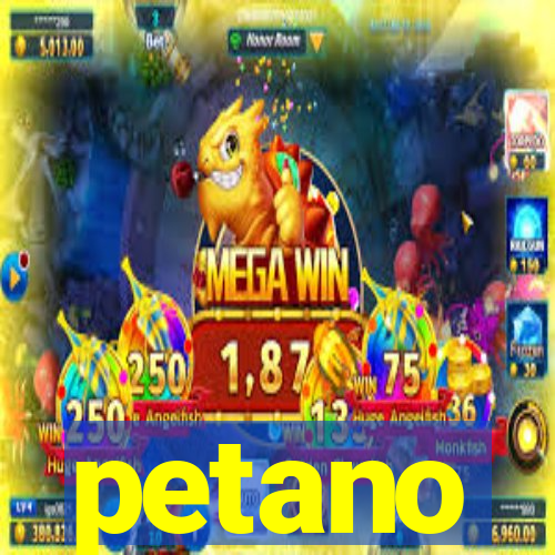 petano