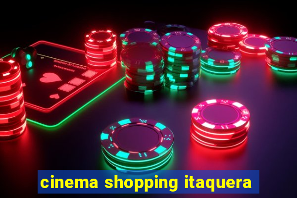 cinema shopping itaquera