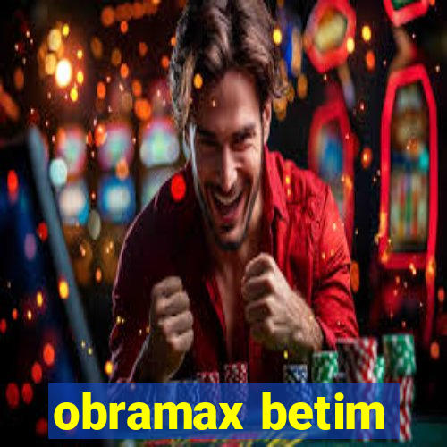 obramax betim