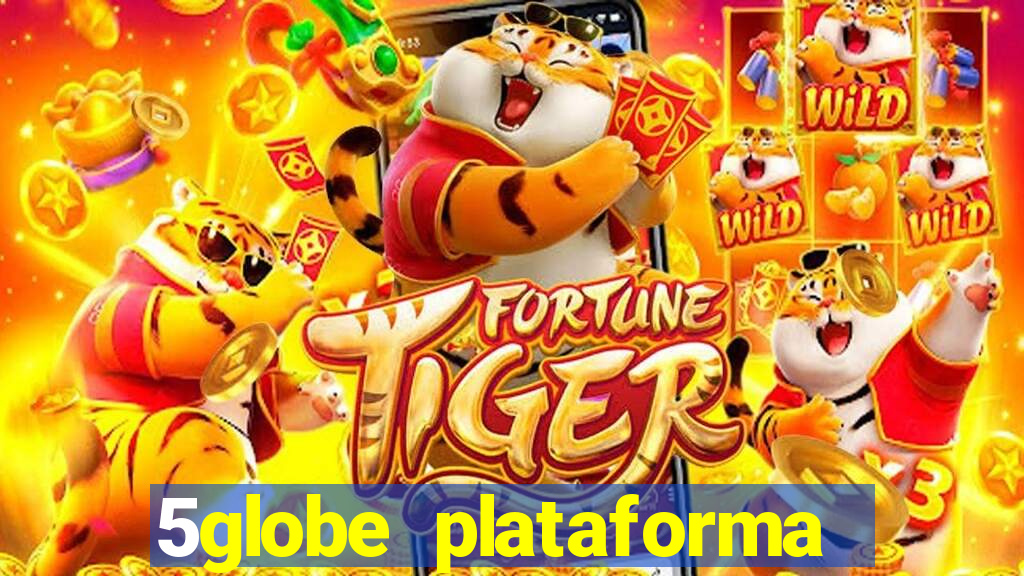 5globe plataforma de jogos