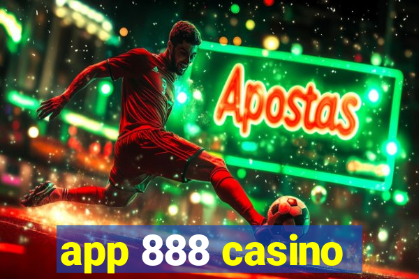 app 888 casino