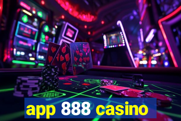 app 888 casino