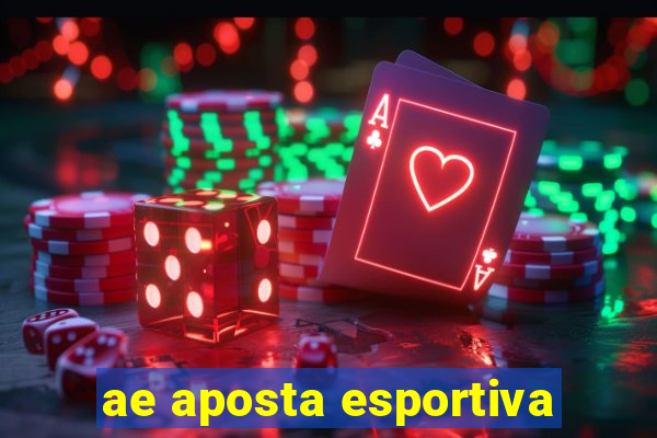 ae aposta esportiva