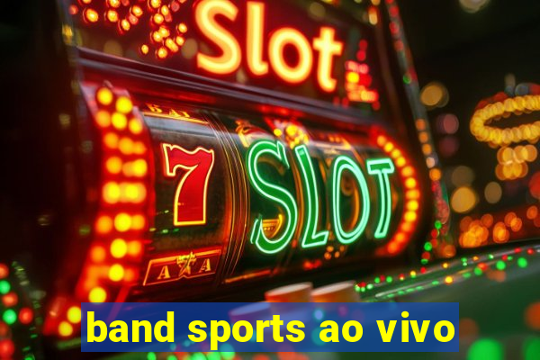 band sports ao vivo