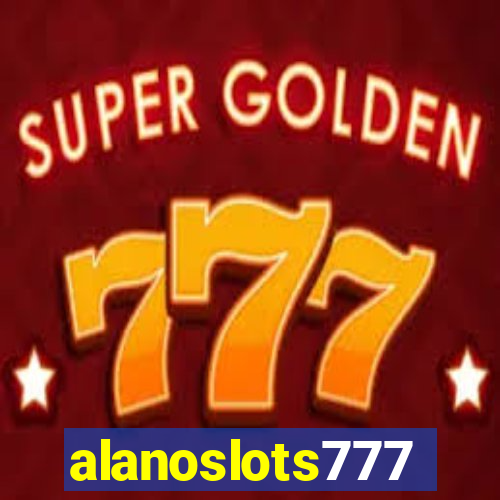 alanoslots777