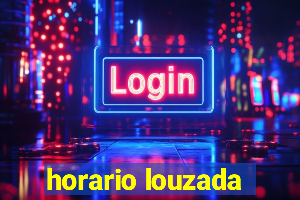 horario louzada