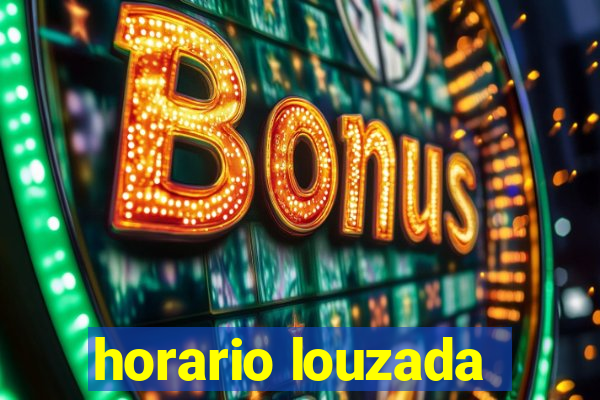 horario louzada