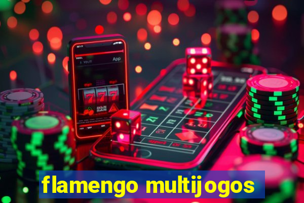 flamengo multijogos