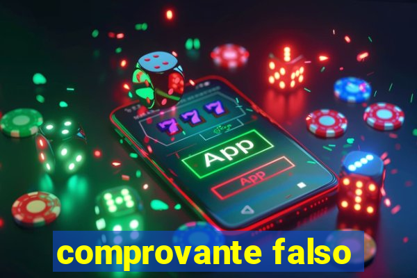 comprovante falso