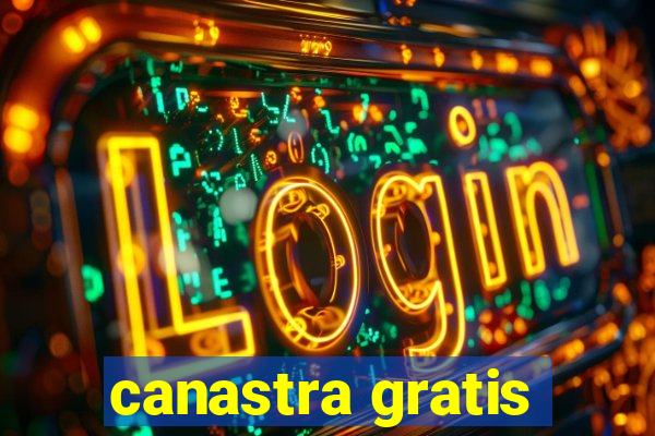 canastra gratis