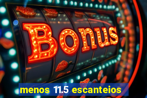 menos 11.5 escanteios