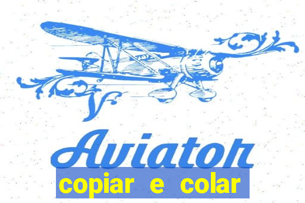 copiar e colar impulse inc